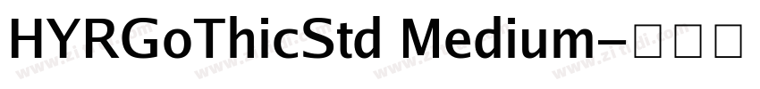 HYRGoThicStd Medium字体转换